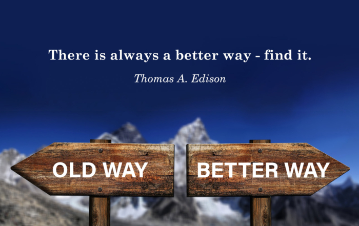 Banner: Old way, better way - there is always a better way